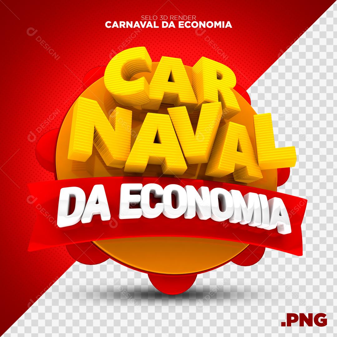 Selo 3D Para Composição Carnaval Da Economia PSD Editável