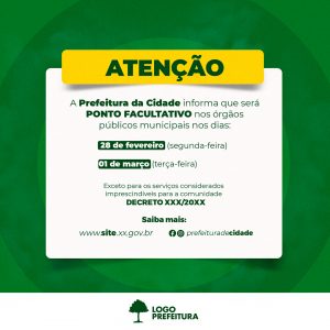 Social Media Atenção Prefeitura informa que será Ponto Facultativo PSD Editável