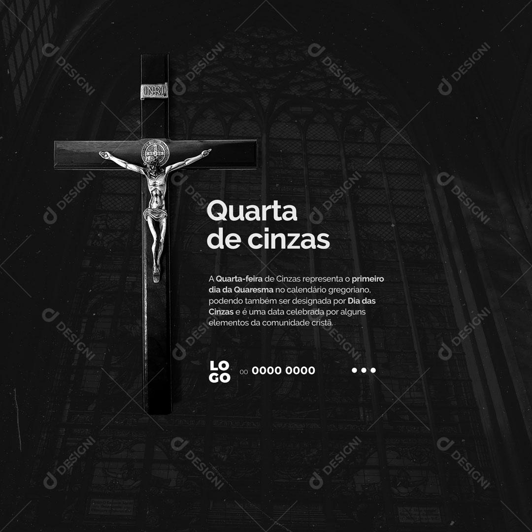 Post Quarta Feira de Cinzas Social Media PSD Editável