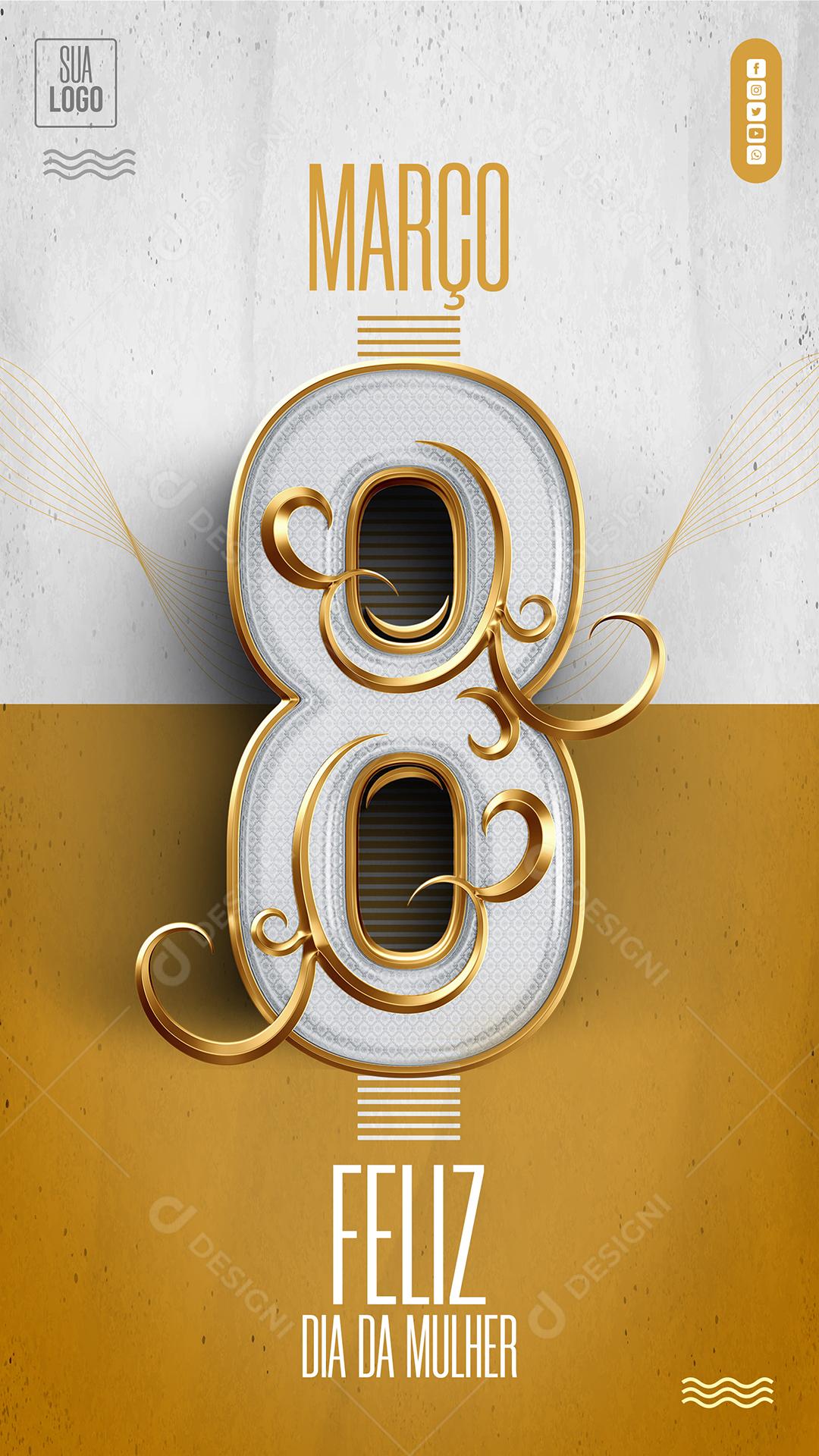 Social Media 8 de março Dia Internacional da Mulher Parabéns PSD Editável