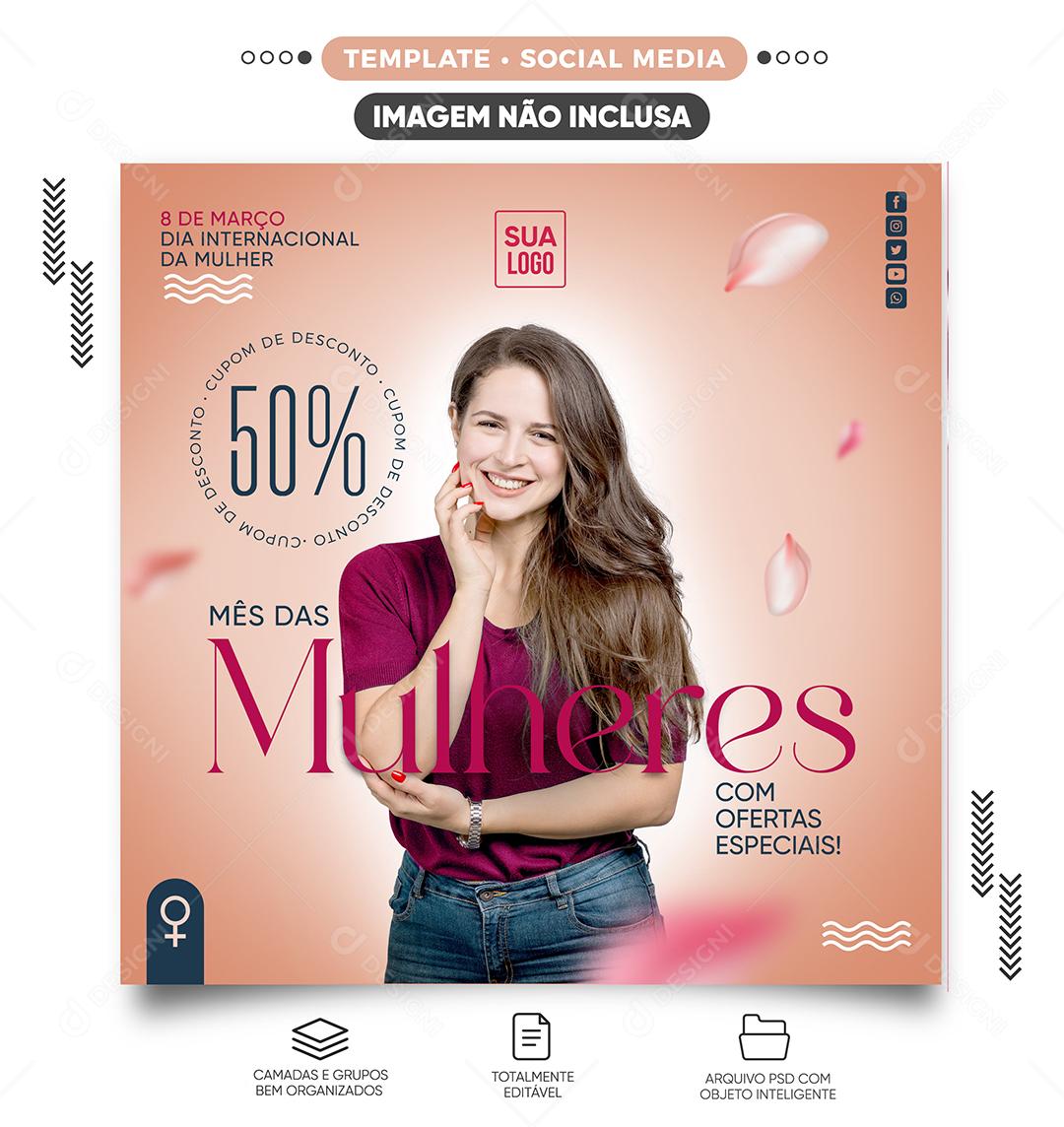 Social Media Mês da mulher com ofertas especiais Lojas PSD Editável