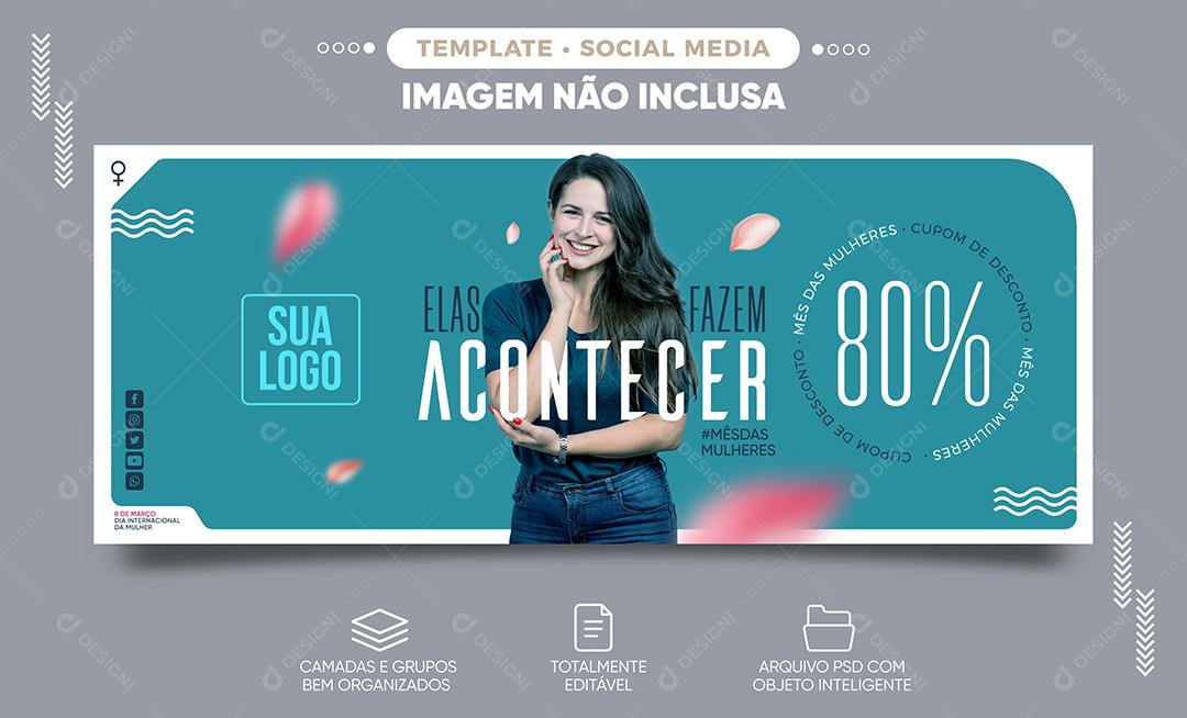 Social Media Banner Dia Da Mulher Até 80% De Desconto PSD Editável
