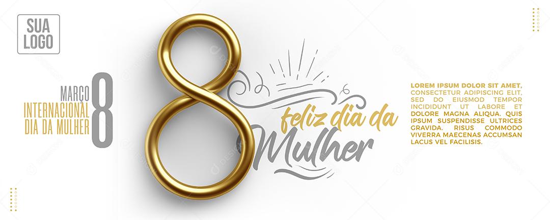 Social Media Banner 8 De Março Feliz Dia da Mulher PSD Editável