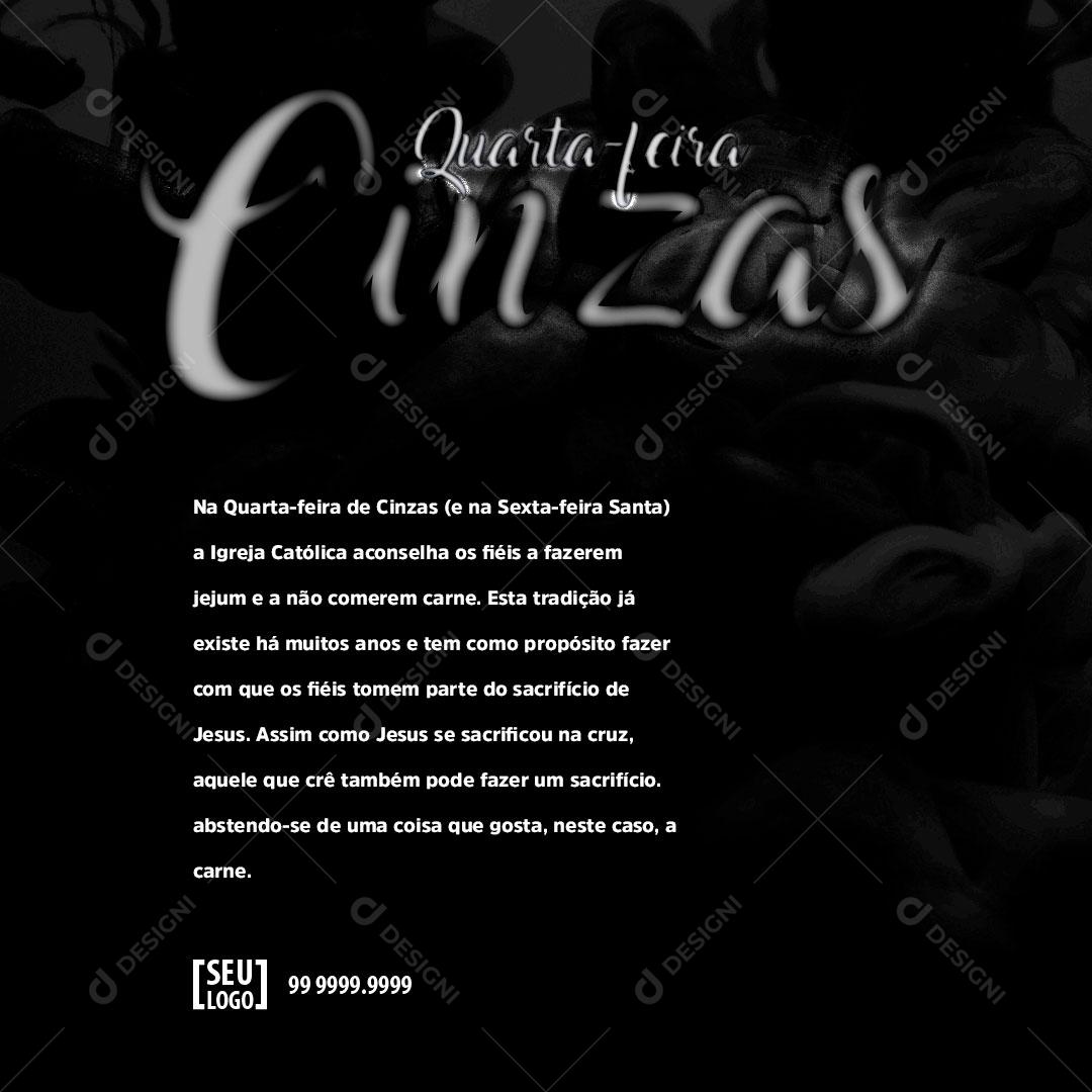 Post Quarta Feira de Cinzas Quaresma Social Media PSD Editável