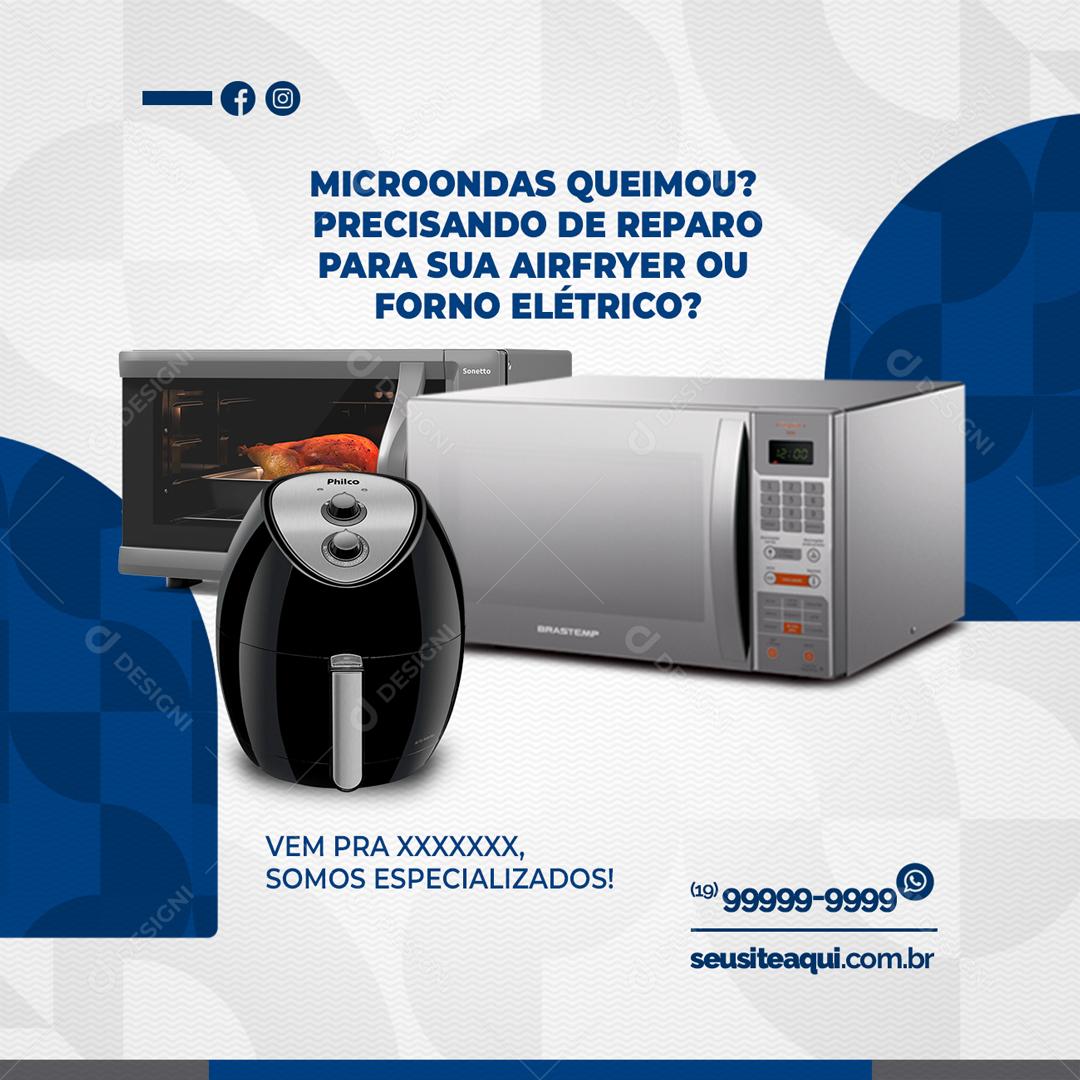 Micro-ondas Queimou Precisando De Reparo Social Media PSD Editável