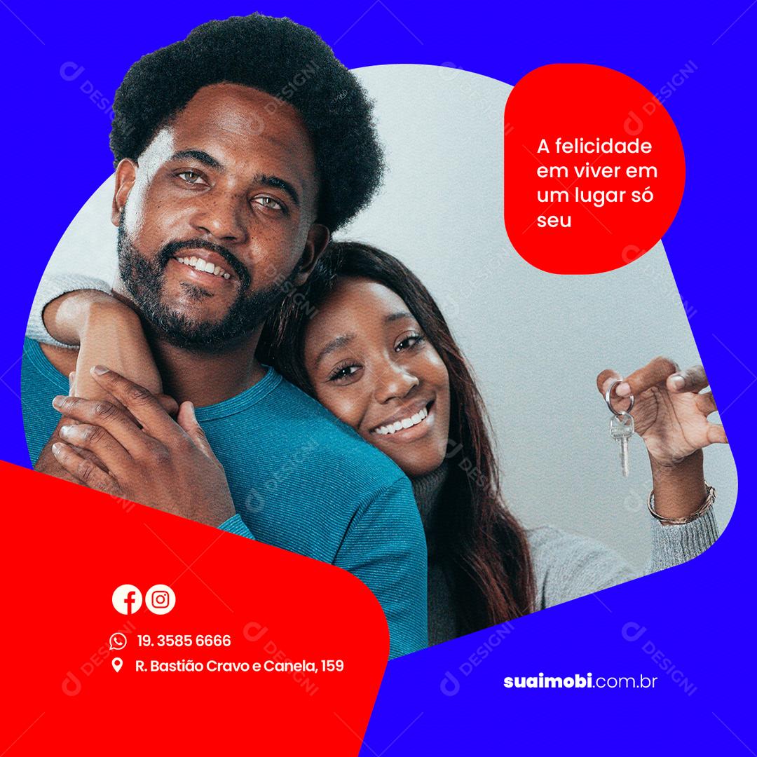 A Felicidade Em Viver Em Um Lugar Só Seu Social Media PSD Editável