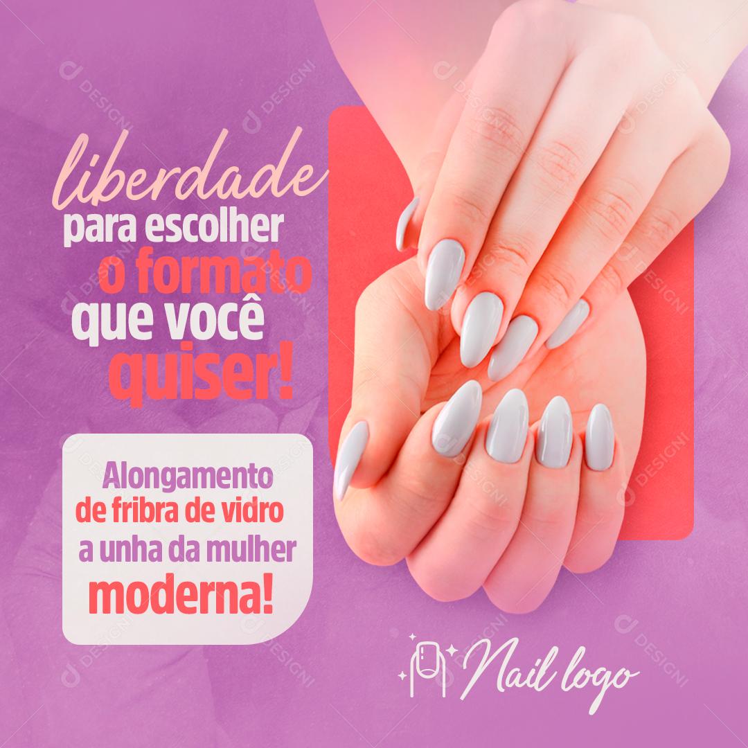 Social Media Manicure Liberdade Para Escolher PSD Editável