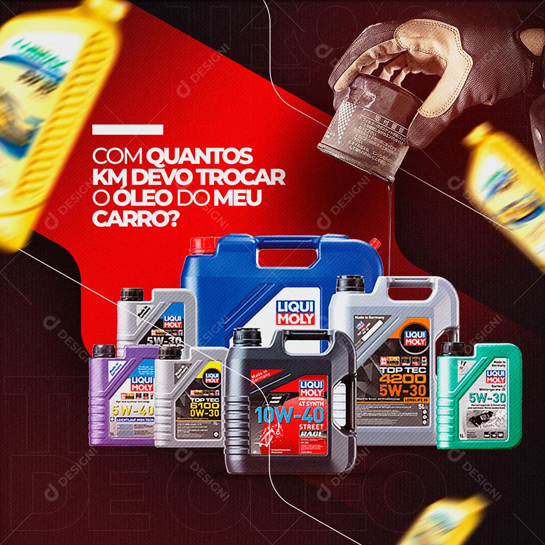 Template Oficina Mecânica Com Quantos KM Devo Trocar o Óleo Social Media PSD