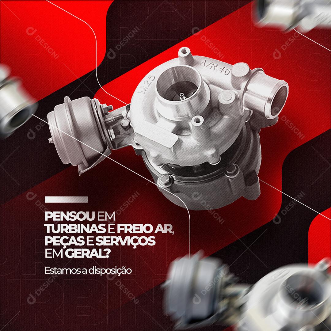 Post Template Oficina Mecânica Pensou Em Turbina e Freios Social Media PSD Editável