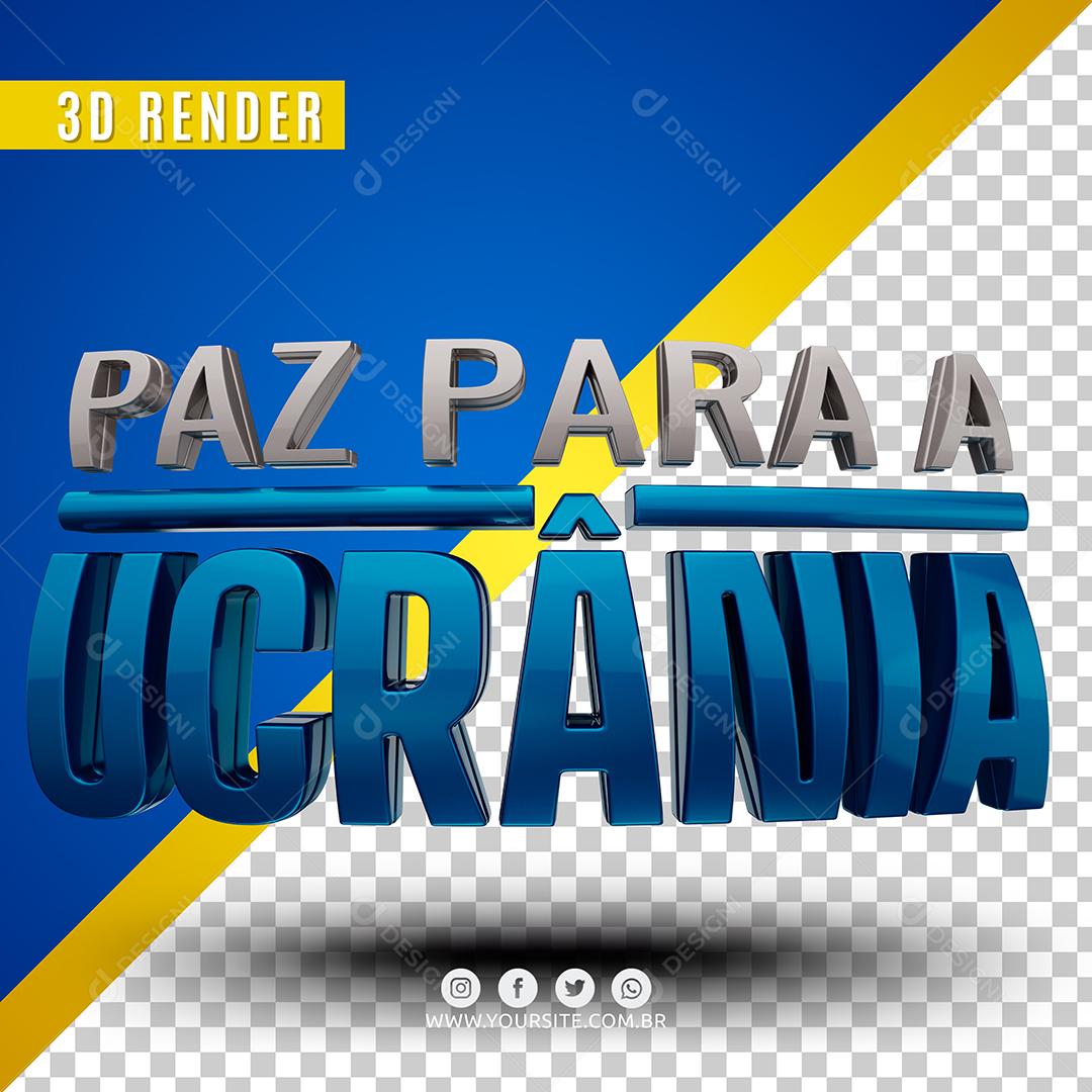 Paz Para a Ucrânia Texto 3D Para Composição PSD