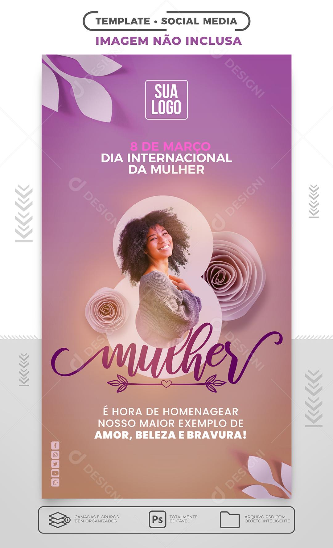 Stories Mídia Social Instagram Dia Internacional da Mulher 8 de Março PSD Editável