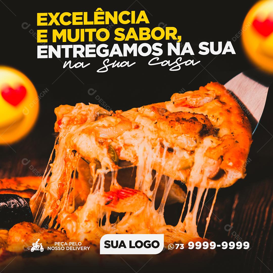 Social Media Pizzaria Excelência e Muito Sabor PSD Editável