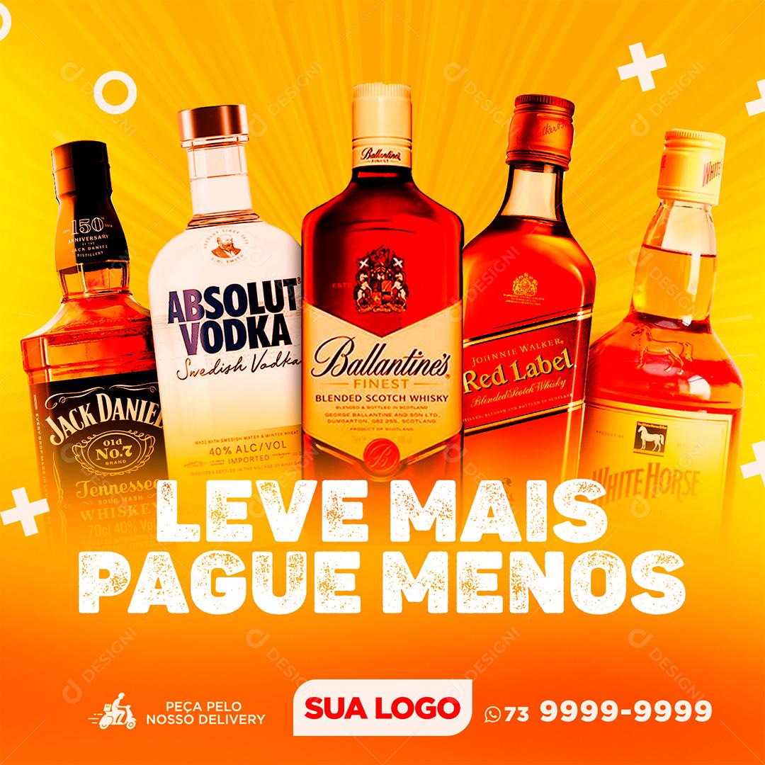 Social Media Leve Mais Pague Menos Whiskys Drinks PSD Editável
