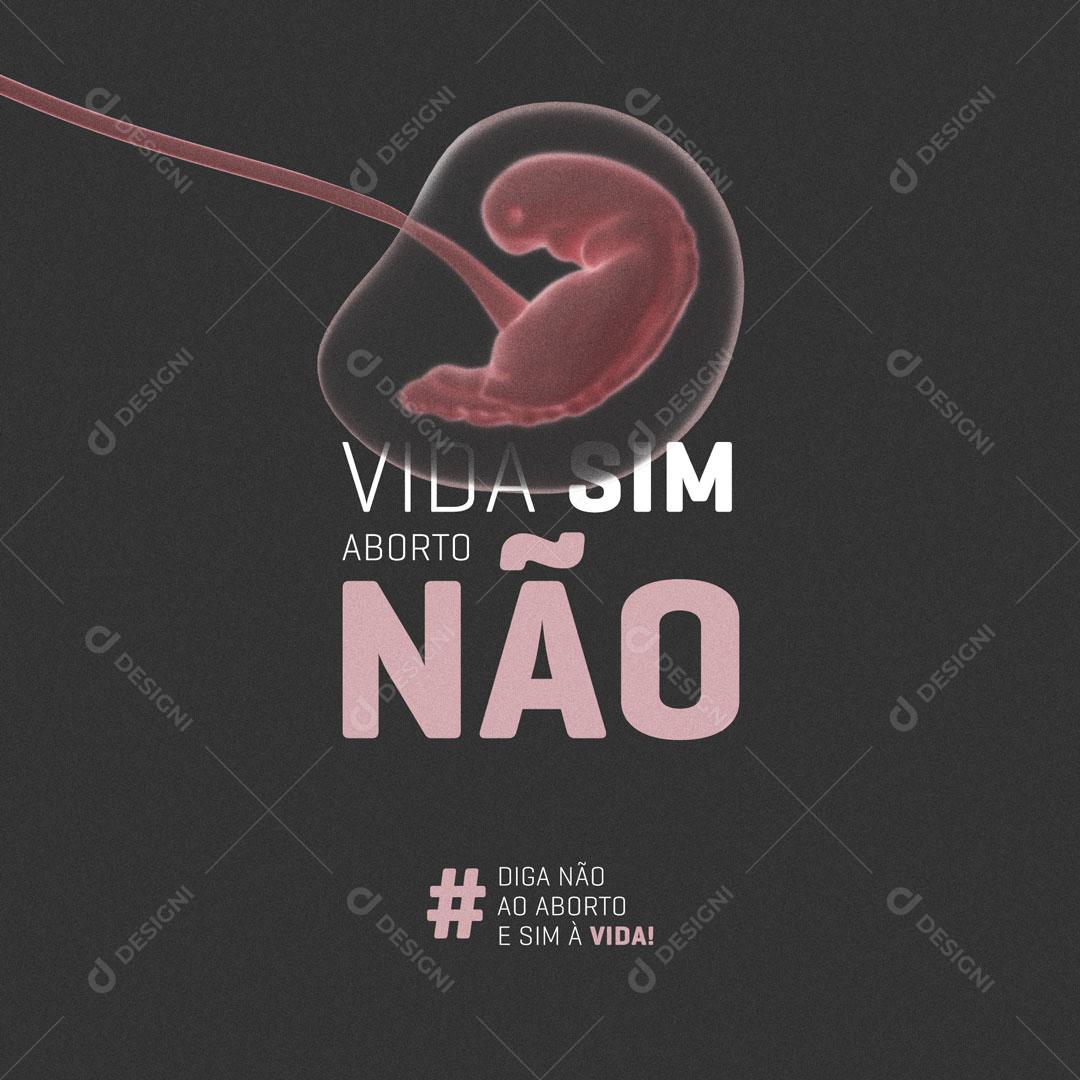 Vida Sim Aborto Não Social Media PSD Editável
