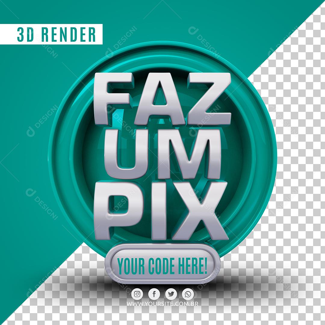 Selo 3D Faz Um Pix Para Composição PSD
