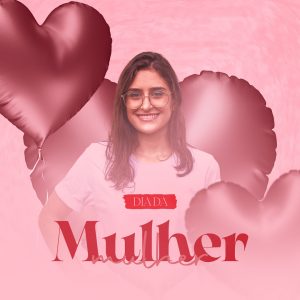 Post Dia Internacional da Mulher - 8 de Março Não se Prenda a Rótulos Social Média PSD Editavel