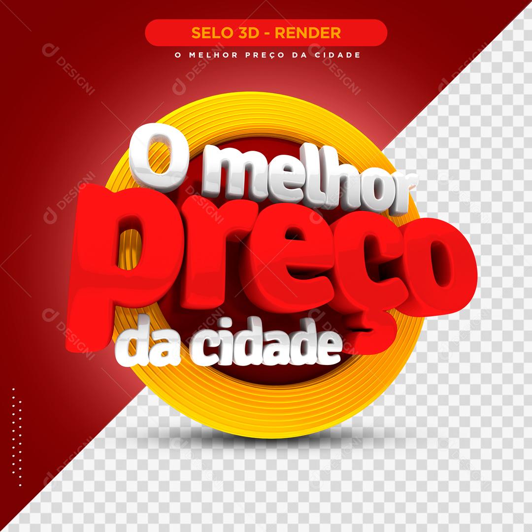 Selo 3D Para Composição O Melhor Preço Da Cidade PSD Editável