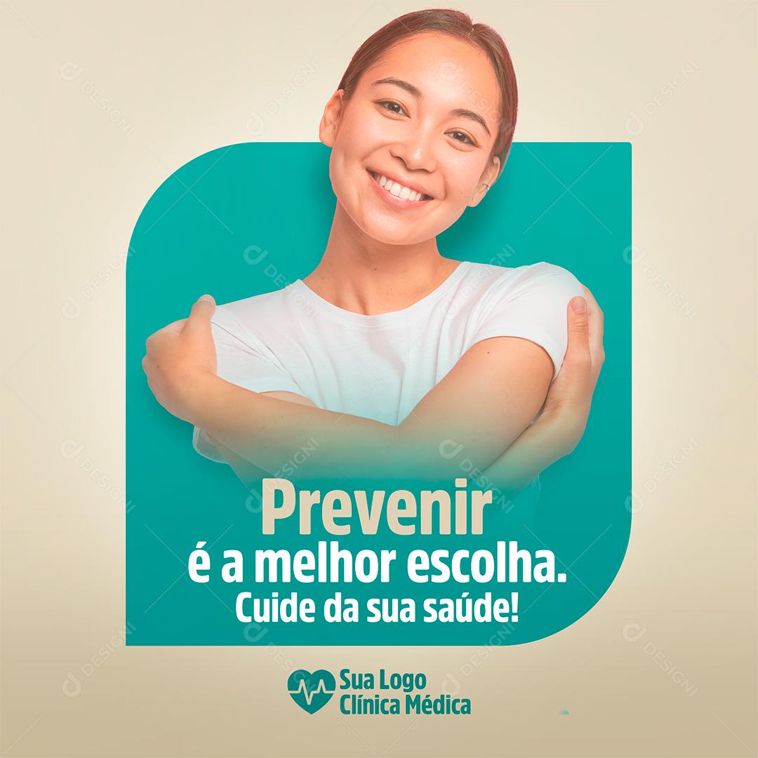 Social Media Prevenir é a melhor escolha Clínica Médica e Laboratório PSD Editável
