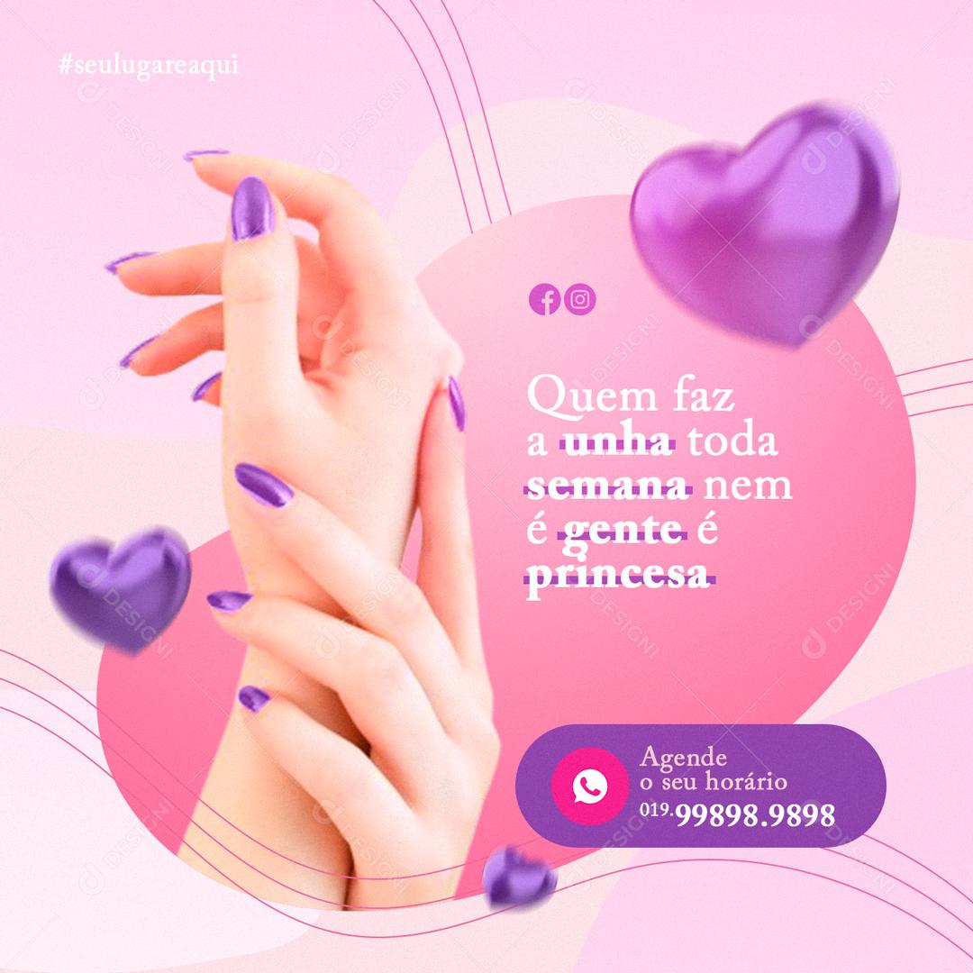 Social Media Quem faz a unha toda semana Manicure PSD Editável