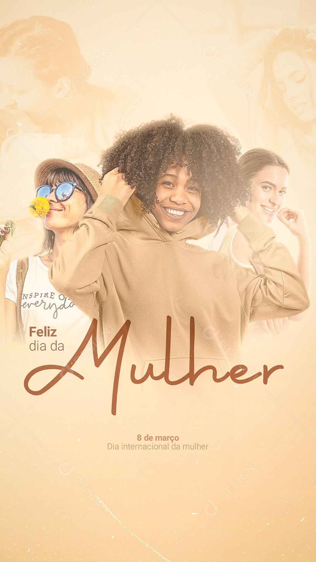 Story 8 De Março Dia Internacional da Mulher Parabéns Social Media PSD Editável