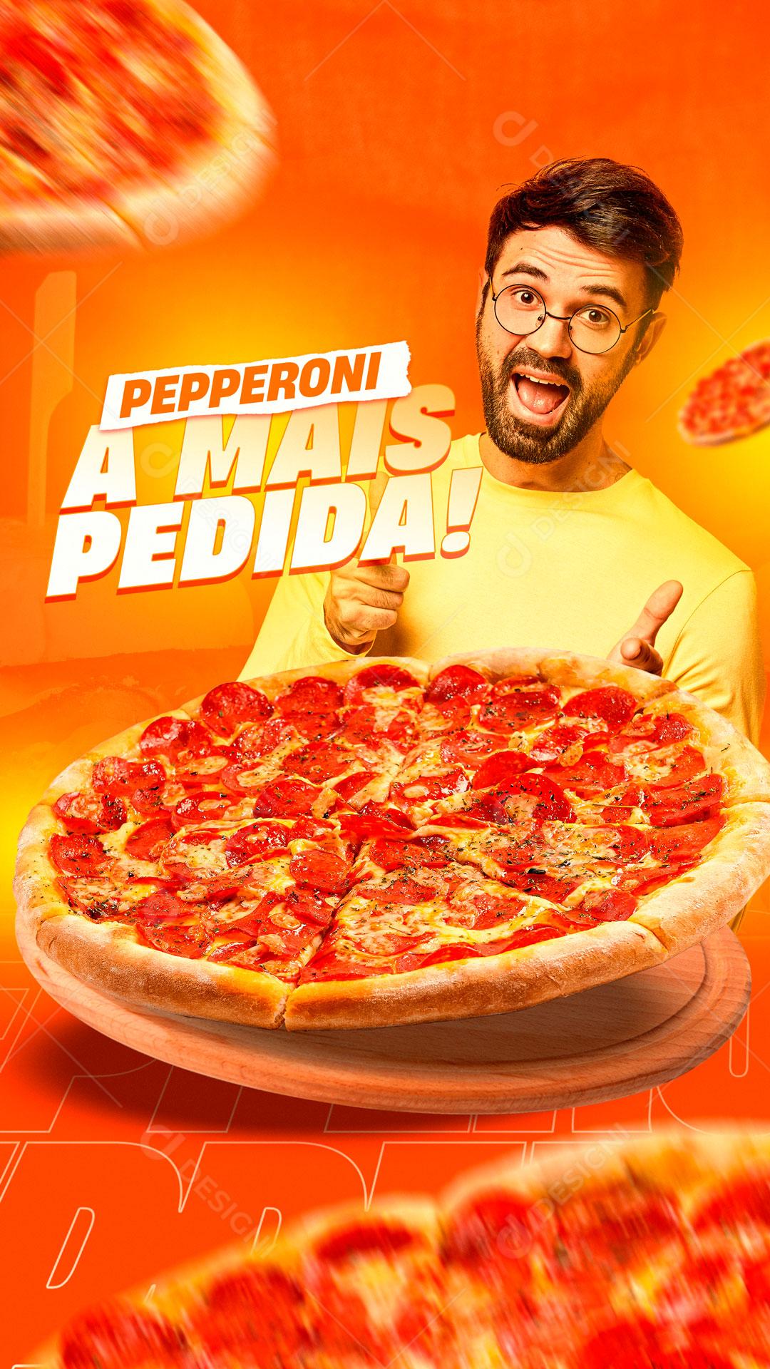 Pepperoni A Mais Pedida Pizza Social Media PSD Editável