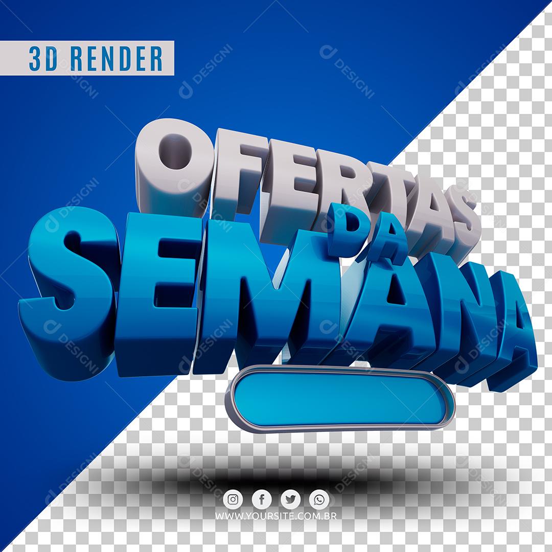 Texto 3D Ofertas Da Semana Azul Para Composição PSD