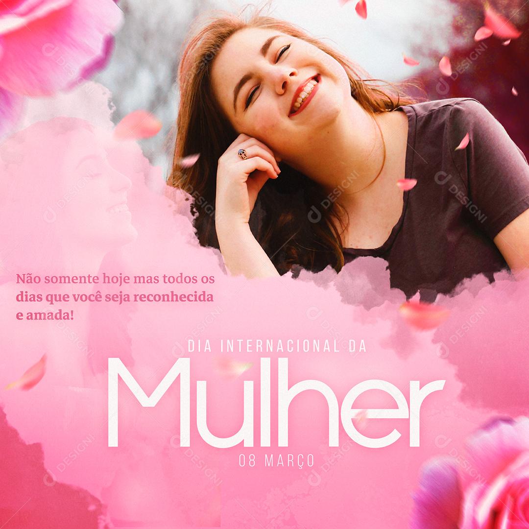 Social Media Dia Internacional da Mulher 8 De Março Parabéns PSD Editável