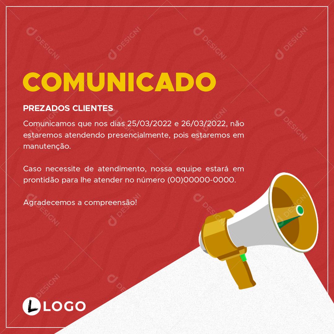 Comunicado Prezados Clientes Estaremos Em Manutenção Social Media PSD Editável