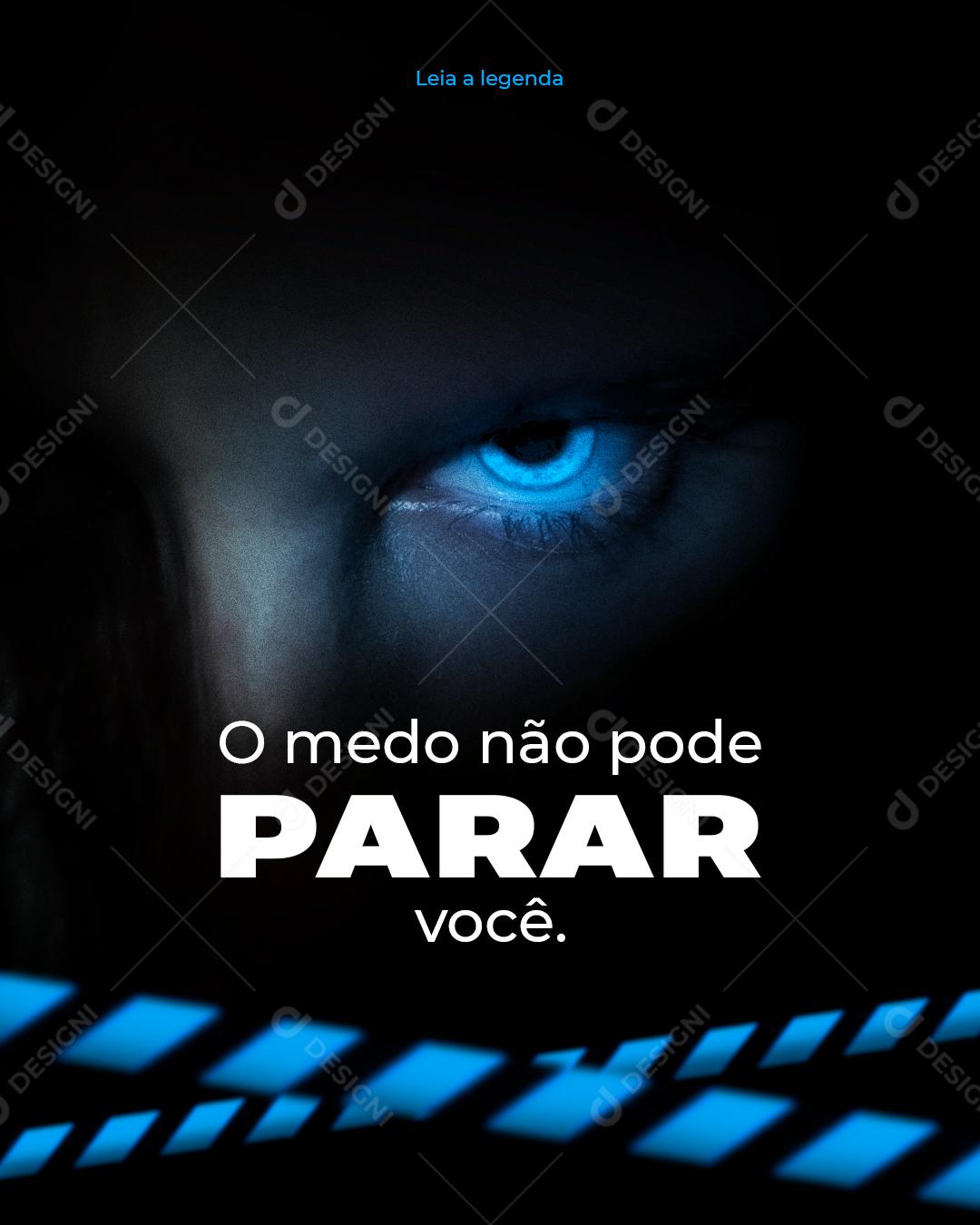 Social Media O Medo Não Pode Parar Você Frase Motivacional PSD Editável