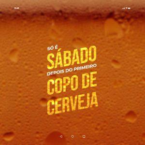 Post Bebidas Só é Sábado Depois do Primeiro Copo de Cerveja Social Medi PSD Editável