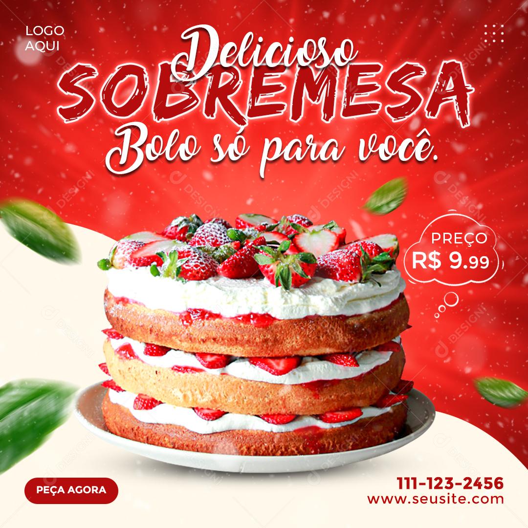 Social Media Delicioso Sobremesa Bolo Só Para Você Confeitaria PSD Editável