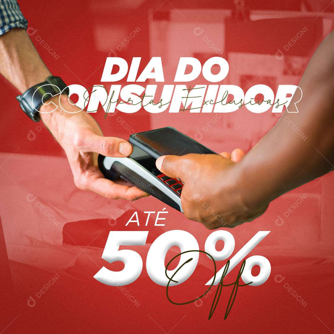 Post Dia Do Consumidor 15 De Março Até 50% Social Media PSD Editável