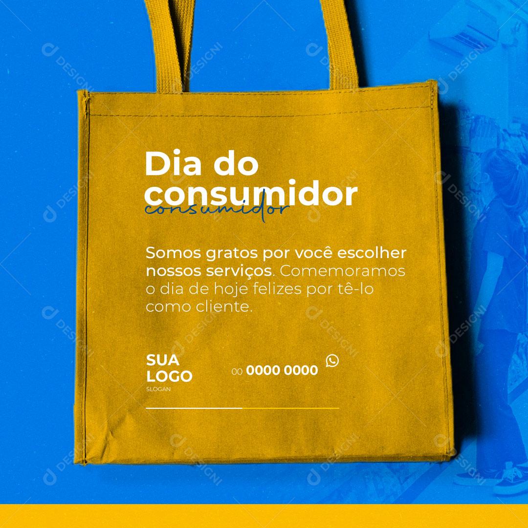 Social Media Dia Do Consumidor 15 De Março Feliz Por Tê-lo Como Cliente PSD Editável