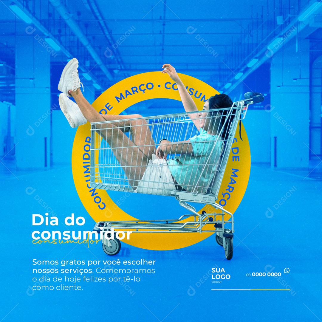 Post Dia Do Consumidor 15 De Março Compras Social Media PSD Editável