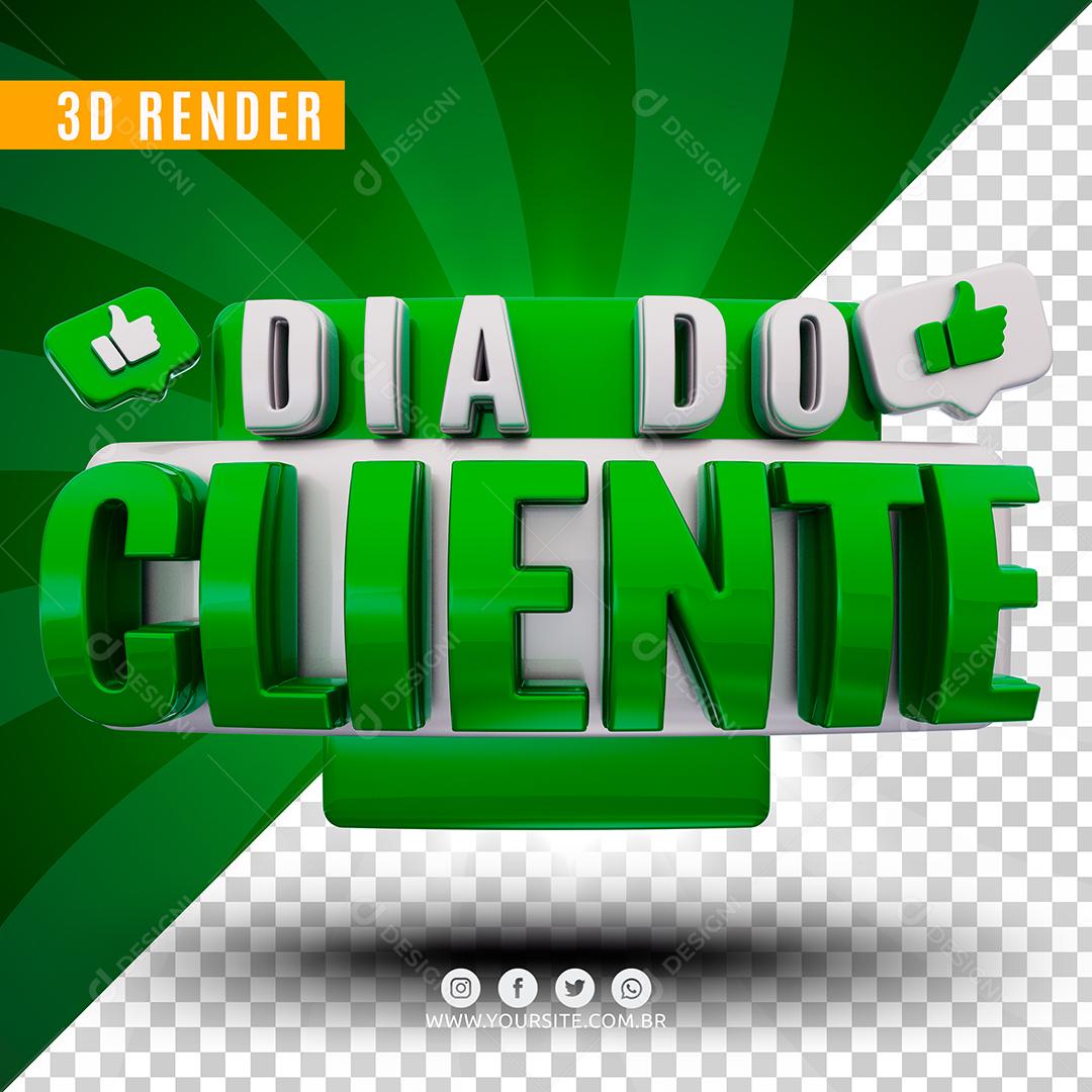 Dia Do Cliente Branco e Verde Selo 3D Para Composição PSD