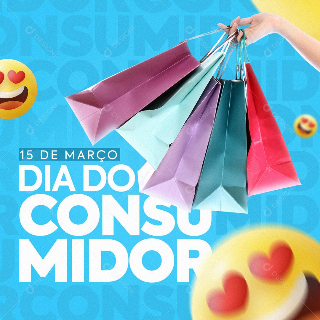 Dia Do Consumidor Nossa Razão De Viver Vem De Você Social Media PSD Editável