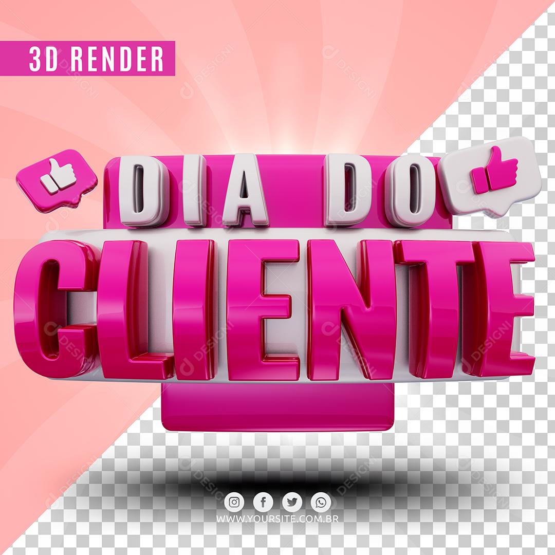 Dia Do Cliente Branco e Rosa Selo 3D Para Composição PSD