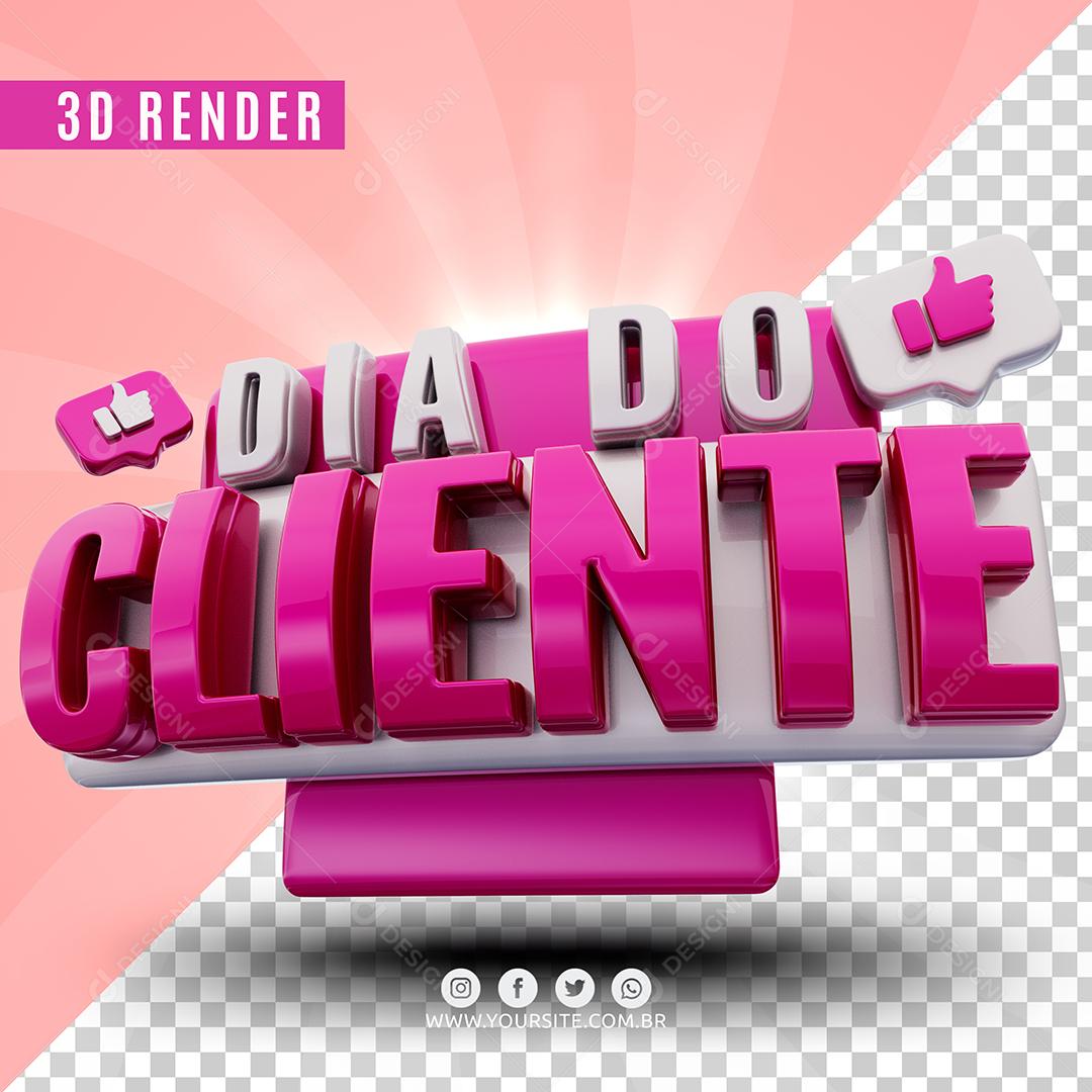 Selo 3D Dia Do Cliente Branco e Rosa Para Composição PSD