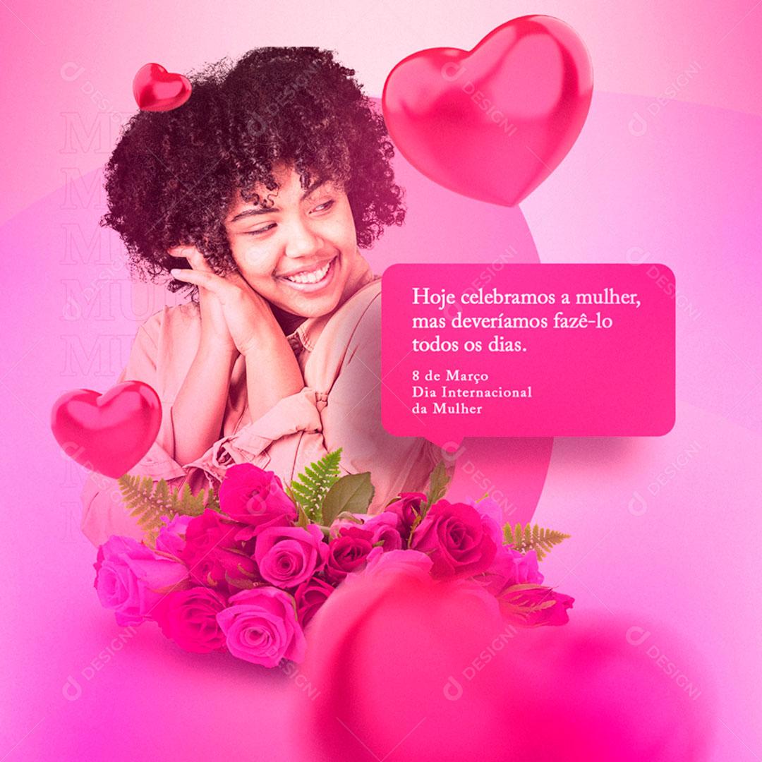 Dia Internacional Da Mulher 8 De Março Social Media PSD Editável
