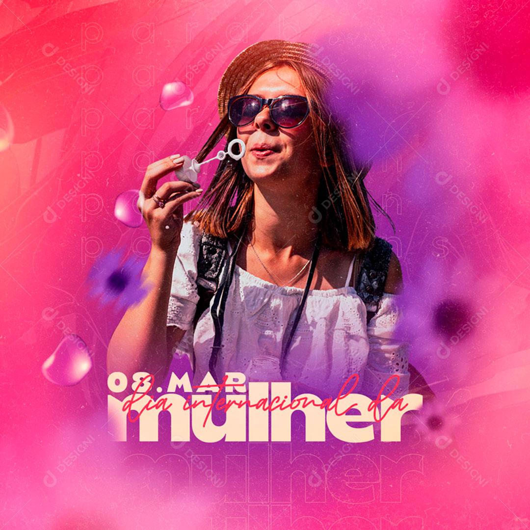 Dia Internacional Da Mulher 8 De Março Social Media PSD Editável