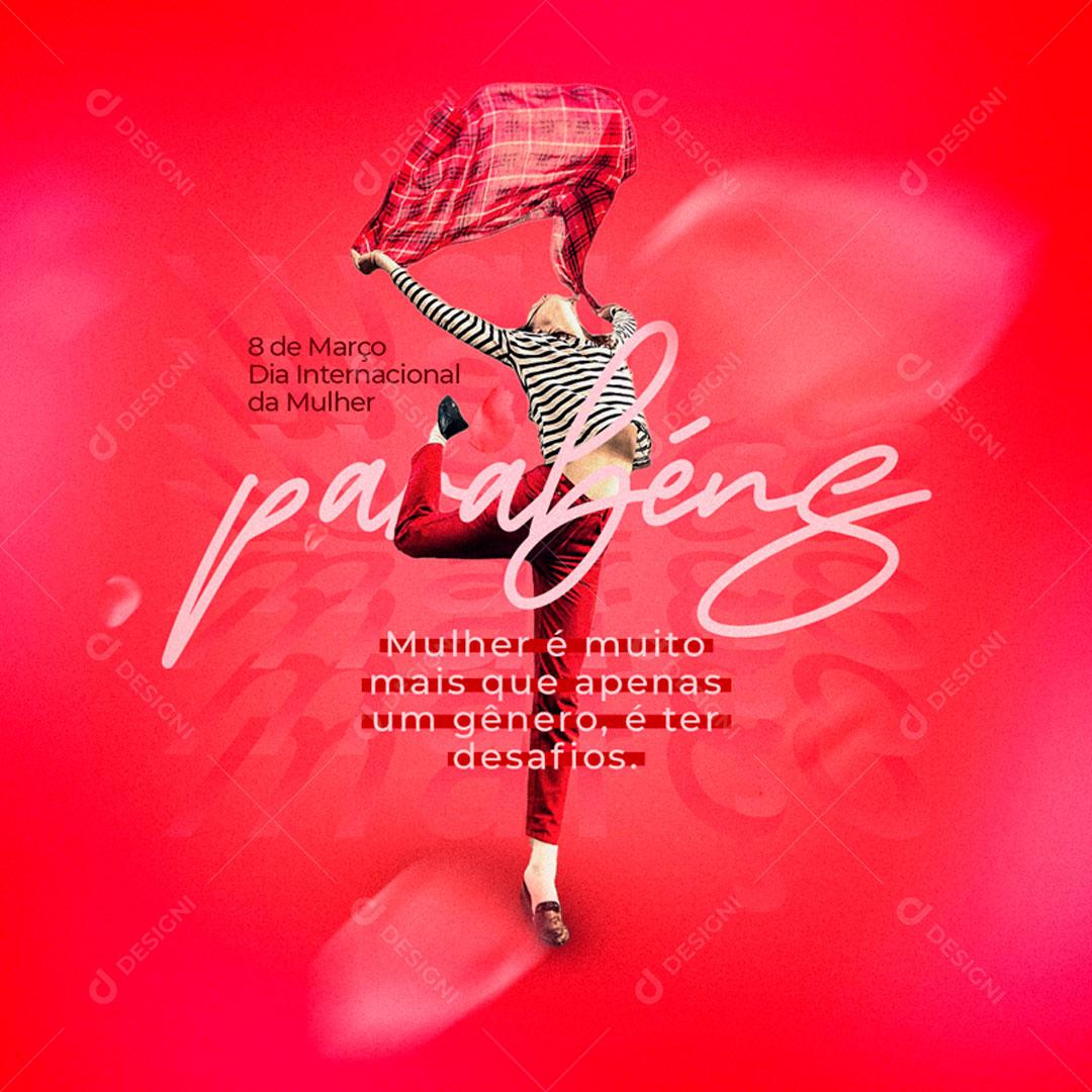 Parabéns A Todas As Mulheres Esse é Seu Dia Social Media PSD Editável