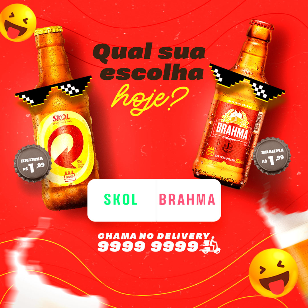 Qual Sua Escolha Hoje Skol e Brahma Social Media PSD Editável