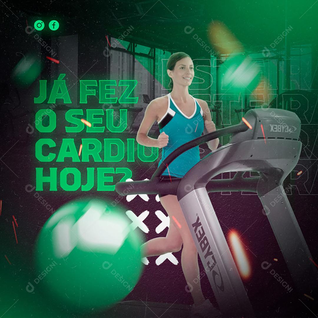 Social Media Já fez o seu cardio hoje Academia PSD Editável