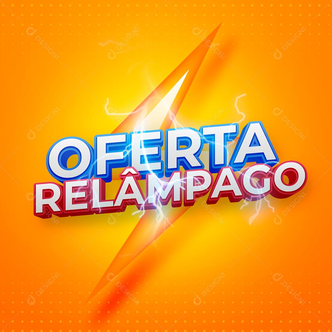 Selo 3D Oferta Relâmpago Para Composição PSD
