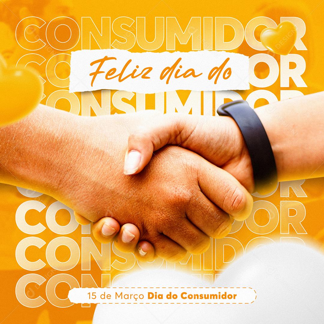 Social Media Feliz Dia Do Consumidor 15 De Março PSD Editável