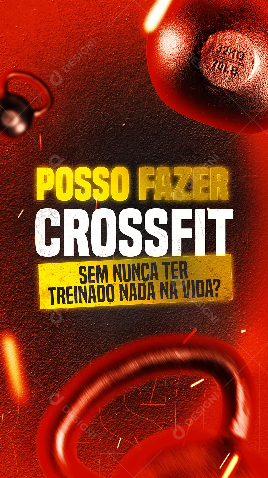 Social Media Posso fazer crossfit Sem nuncar ter treinado Academia PSD Editável