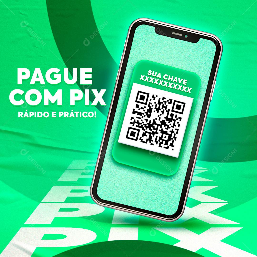 Social Media Pague Com Pix Rápido e Prático PSD Editável
