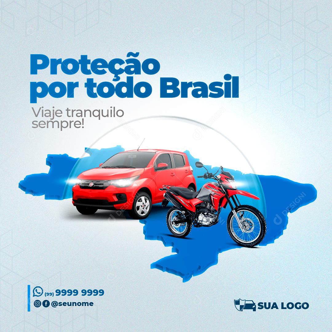 Social Media Proteção Por Todo Brasil Viaje Tranquilo Seguro De Veículos PSD Editável