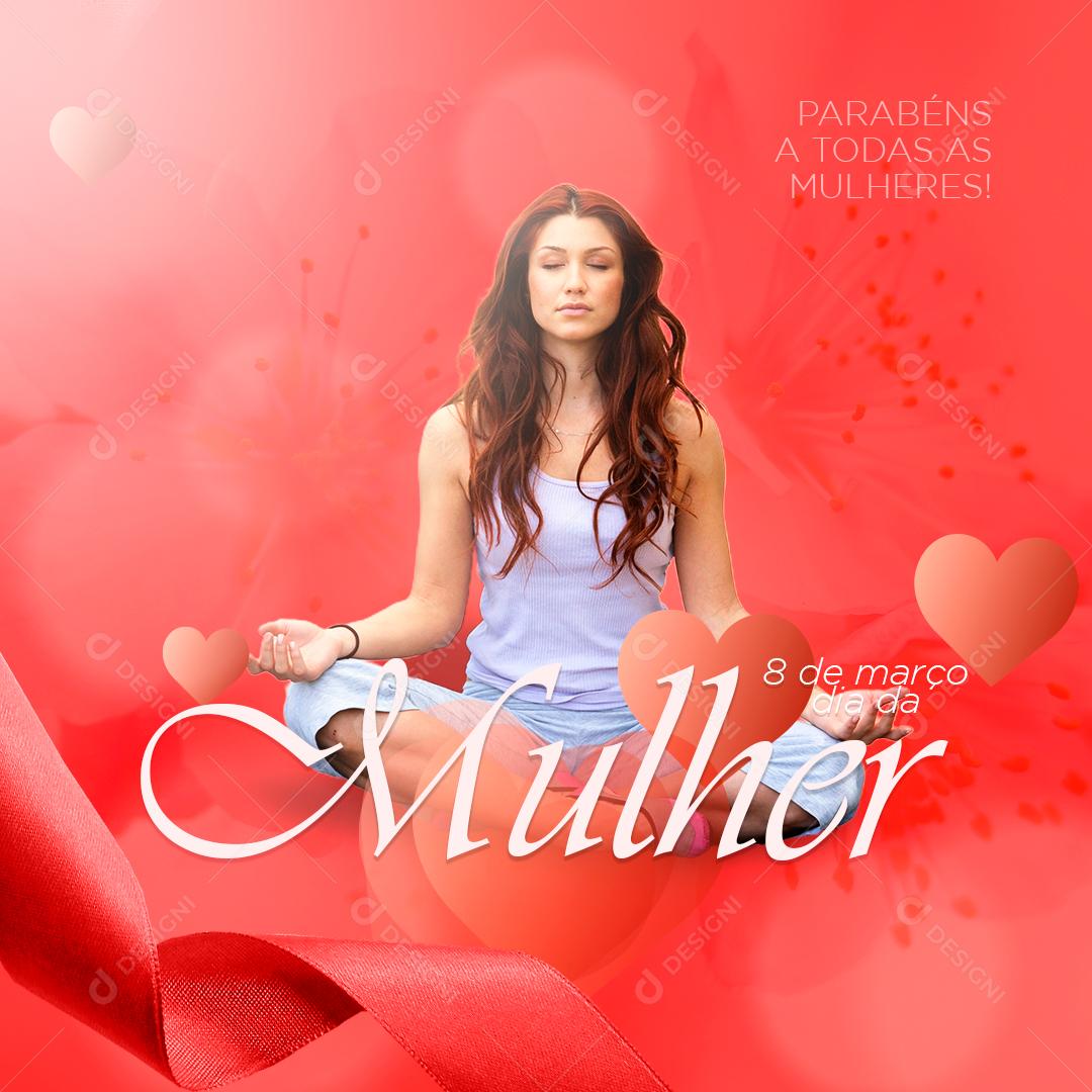 Dia da Mulher - 8 de Março Parabéns a Todas as Mulheres Gurreiras Social Média PSD Editável
