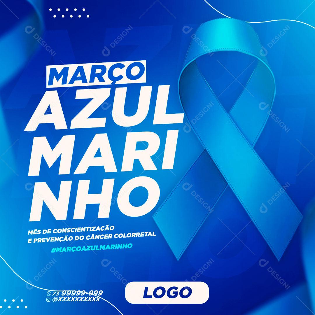 Março Azul Marinho Mês de Conscientização Sobre o Câncer Colorretal Social Media PSD Editável
